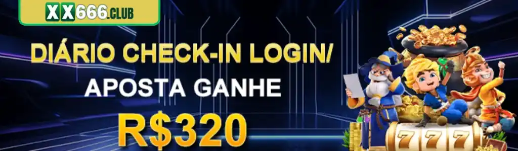 Check-in diário no XX666 cassino garante bônus de R$320